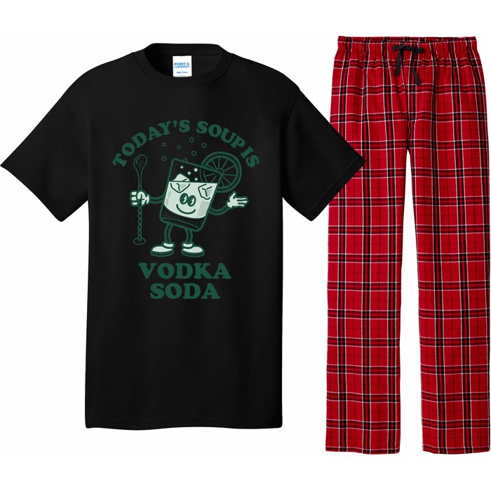 TodayS Soup Is Vodka Soda Pajama Set