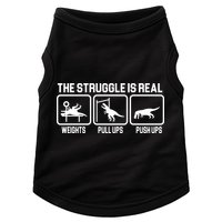 The Struggle Is Real Funny TRex Doggie Tank