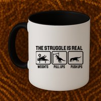 The Struggle Is Real Funny TRex Mug
