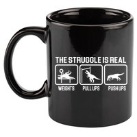 The Struggle Is Real Funny TRex 11oz C Handle Ceramic Mug