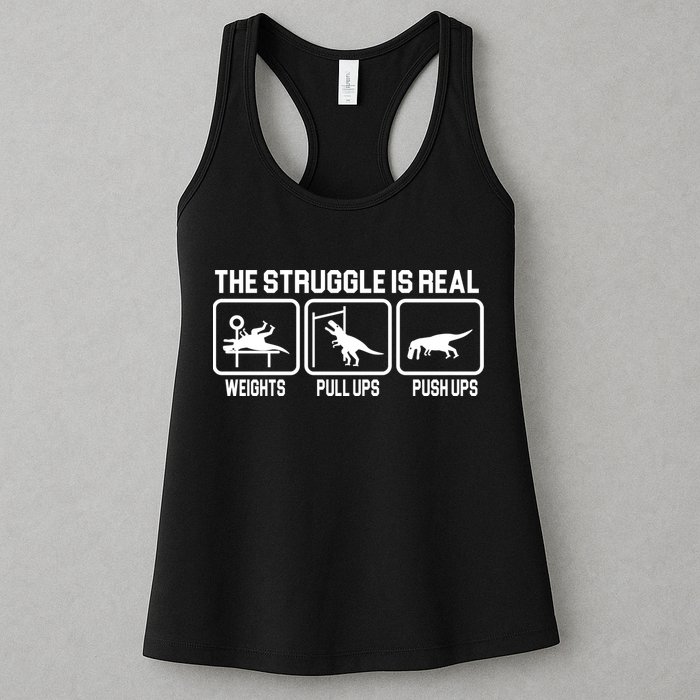 The Struggle Is Real Funny TRex Womens Tank Top