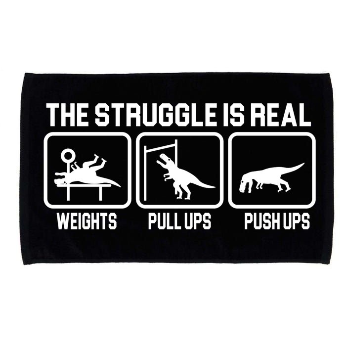 The Struggle Is Real Funny TRex Microfiber Hand Towel