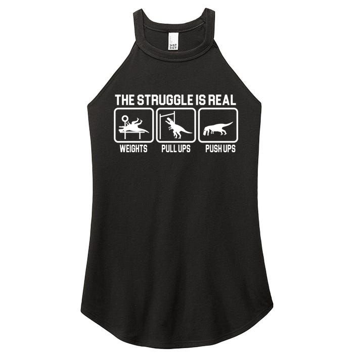 The Struggle Is Real Funny TRex Women's Perfect Tri Rocker Tank