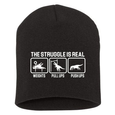 The Struggle Is Real Funny TRex Short Acrylic Beanie