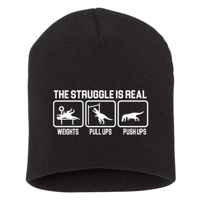 The Struggle Is Real Funny TRex Short Acrylic Beanie