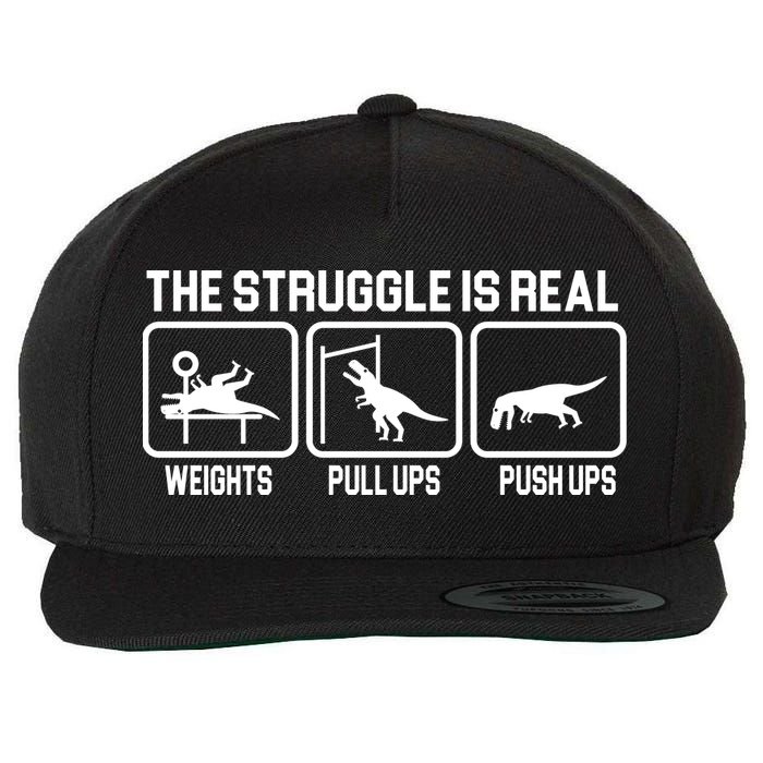 The Struggle Is Real Funny TRex Wool Snapback Cap