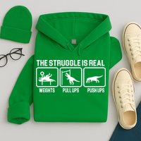 The Struggle Is Real Funny TRex Hoodie