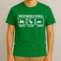 The Struggle Is Real Funny TRex T-Shirt