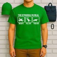 The Struggle Is Real Funny TRex T-Shirt