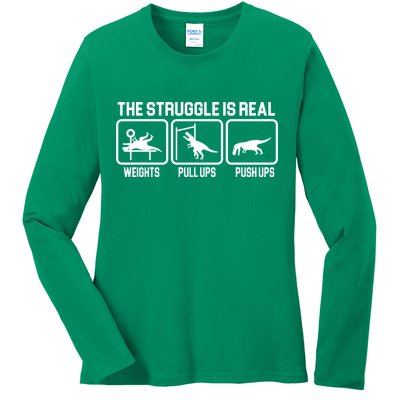 The Struggle Is Real Funny TRex Ladies Long Sleeve Shirt
