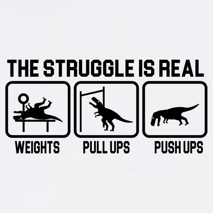 The Struggle Is Real Funny TRex Garment-Dyed Sweatshirt