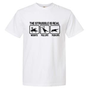 The Struggle Is Real Funny TRex Garment-Dyed Heavyweight T-Shirt