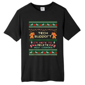 Tech Support IM Here To Delete Your Cookies Christmas Tall Fusion ChromaSoft Performance T-Shirt