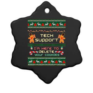 Tech Support IM Here To Delete Your Cookies Christmas Ceramic Star Ornament