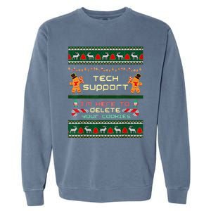 Tech Support IM Here To Delete Your Cookies Christmas Garment-Dyed Sweatshirt