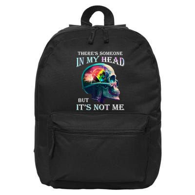 ThereS Someone In My Head But ItS Not Me Skull 16 in Basic Backpack