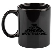 The Sarcasm Is Strong With This One 11oz C Handle Ceramic Mug