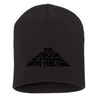 The Sarcasm Is Strong With This One Short Acrylic Beanie