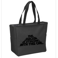 The Sarcasm Is Strong With This One Zip Tote Bag