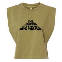 The Sarcasm Is Strong With This One Garment-Dyed Women's Muscle Tee