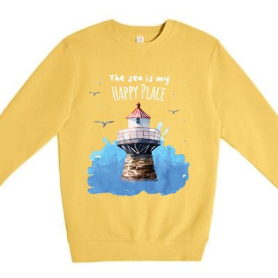 The Sea Is My Happy Place I Beach Lighthouses Coast Summer Gift Premium Crewneck Sweatshirt