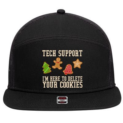 Tech Support Im Here To Delete Your Cookies Funny Christmas Holiday 7 Panel Mesh Trucker Snapback Hat