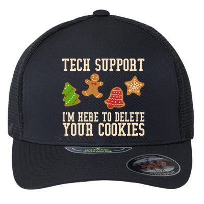 Tech Support Im Here To Delete Your Cookies Funny Christmas Holiday Flexfit Unipanel Trucker Cap