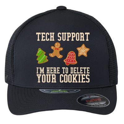 Tech Support Im Here To Delete Your Cookies Funny Christmas Holiday Flexfit Unipanel Trucker Cap