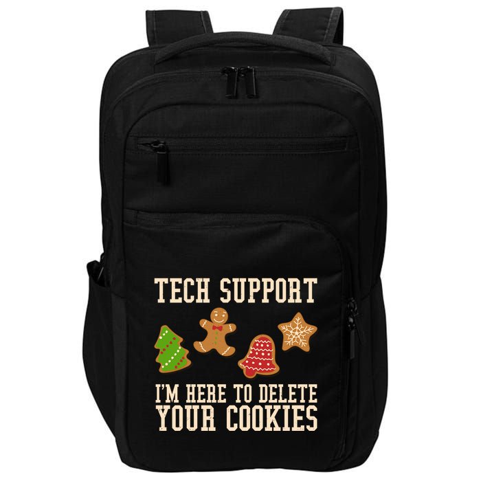 Tech Support Im Here To Delete Your Cookies Funny Christmas Holiday Impact Tech Backpack