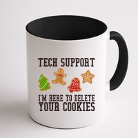 Tech Support Im Here To Delete Your Cookies Funny Christmas Holiday Mug