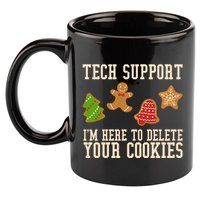 Tech Support Im Here To Delete Your Cookies Funny Christmas Holiday 11oz C Handle Ceramic Mug