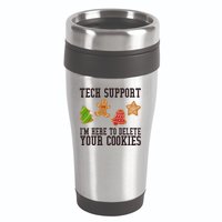 Tech Support Im Here To Delete Your Cookies Funny Christmas Holiday 16oz Travel Tumbler