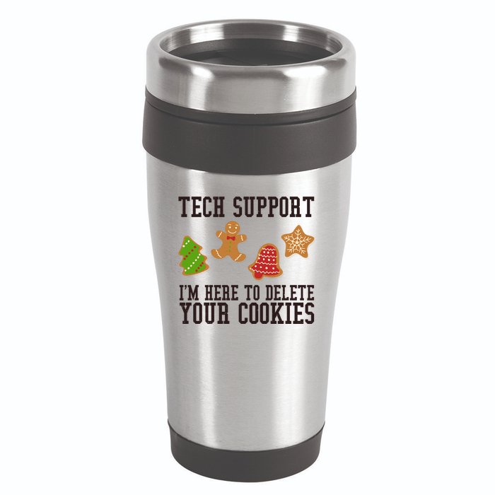 Tech Support Im Here To Delete Your Cookies Funny Christmas Holiday 16oz Travel Tumbler