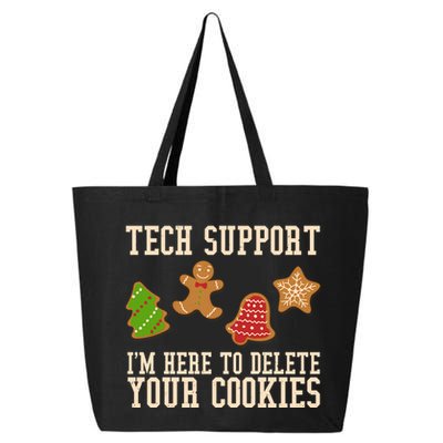 Tech Support Im Here To Delete Your Cookies Funny Christmas Holiday 25L Jumbo Tote