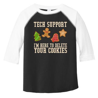Tech Support Im Here To Delete Your Cookies Funny Christmas Holiday Toddler Fine Jersey T-Shirt