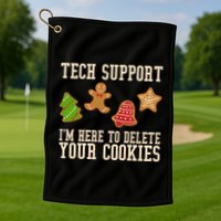 Tech Support Im Here To Delete Your Cookies Funny Christmas Holiday Golf Towel