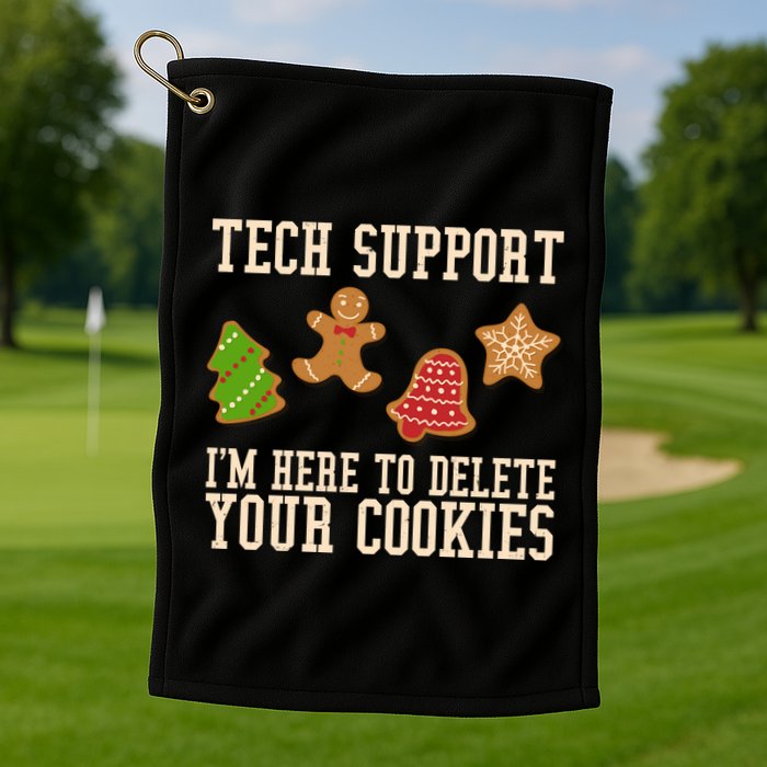 Tech Support Im Here To Delete Your Cookies Funny Christmas Holiday Golf Towel
