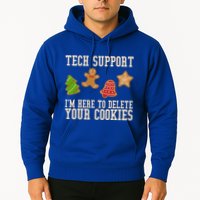 Tech Support Im Here To Delete Your Cookies Funny Christmas Holiday Hoodie