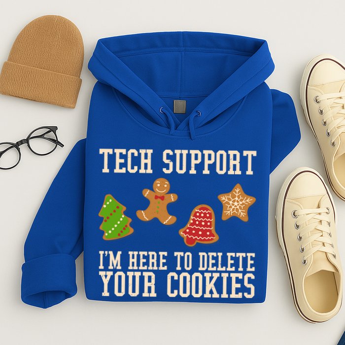 Tech Support Im Here To Delete Your Cookies Funny Christmas Holiday Hoodie