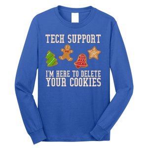 Tech Support Im Here To Delete Your Cookies Funny Christmas Holiday Long Sleeve Shirt