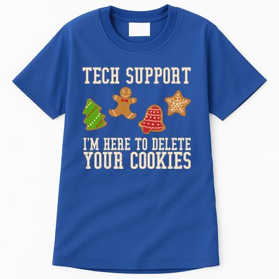 Tech Support Im Here To Delete Your Cookies Funny Christmas Holiday Tall T-Shirt