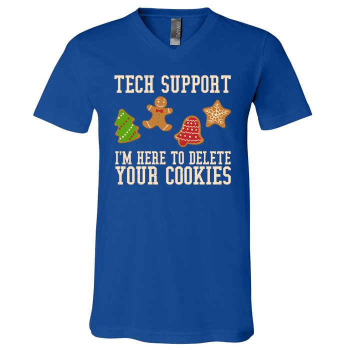 Tech Support Im Here To Delete Your Cookies Funny Christmas Holiday V-Neck T-Shirt