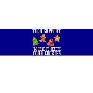 Tech Support Im Here To Delete Your Cookies Funny Christmas Holiday Bumper Sticker