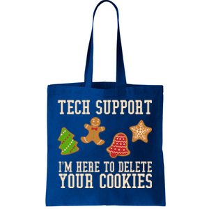 Tech Support Im Here To Delete Your Cookies Funny Christmas Holiday Tote Bag