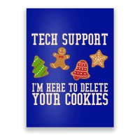 Tech Support Im Here To Delete Your Cookies Funny Christmas Holiday Poster