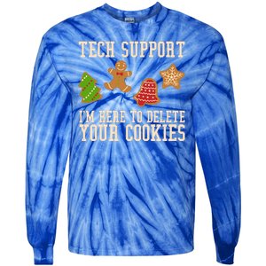 Tech Support Im Here To Delete Your Cookies Funny Christmas Holiday Tie-Dye Long Sleeve Shirt