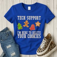 Tech Support Im Here To Delete Your Cookies Funny Christmas Holiday Womens T-Shirt