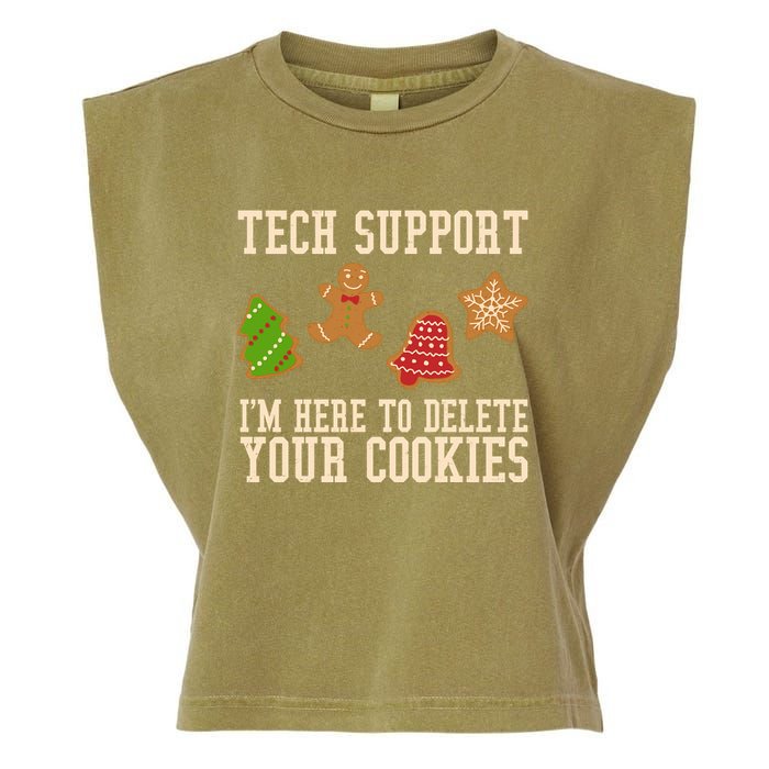 Tech Support Im Here To Delete Your Cookies Funny Christmas Holiday Garment-Dyed Women's Muscle Tee