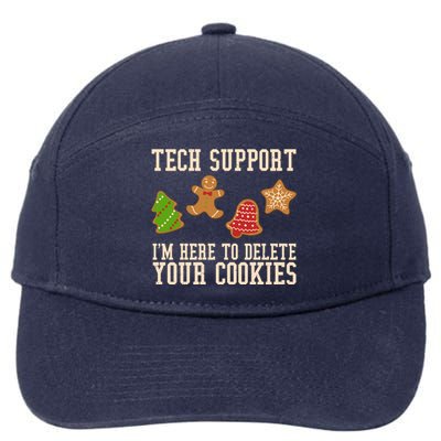 Tech Support Im Here To Delete Your Cookies Funny Christmas Holiday 7-Panel Snapback Hat