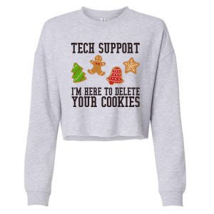 Tech Support Im Here To Delete Your Cookies Funny Christmas Holiday Cropped Pullover Crew